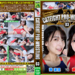 【HD】CATFIGHT PRO-WRESTLING 03【プレミアム会員限定】