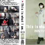 This is What I am. 2025年11月3日